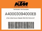 Ktm Genuine Frame Protection Set - A40003094000EB. Fixed Price $20.32.