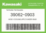 Kawasaki Genuine Hose-cooling,upp,cylinder Head 39062-0903. Fixed Price $16.59.