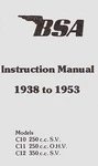 1938-1953 B.s.a. Motor Cycle Instruction Manual -antique Reproduction. Fixed Price $26.00.