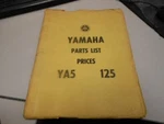 Yamaha Factory Parts List Prices YA5 125 LIT-10011-36. Fixed Price $37.94.