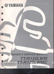 Yamaha TT-R125LWMC Owners Service Manual LIT-11626-13-51 MN1676. Fixed Price $13.95.