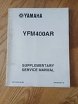 Yamaha YFM400AR 2003 Genuine Supplementary Service Manual 5VH-F8197-10. Fixed Price $10.00.