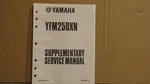 Yamaha Supplementary Service Manual YFM25XN LIT-11616-14-17. Fixed Price $15.95.