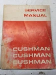 Cushman Scooter Service Manual 88XXXX & 89XXXX Models M109 M218 Engine. Fixed Price $182.25.
