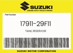 Suzuki Genuine Tank, Reservoir 17911-29F11. Fixed Price $59.04.
