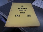 Yamaha Factory Parts List Manual 1962 YA5 125CC LIT-10011-36-00. Fixed Price $39.99.