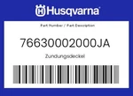 Husqvarna Genuine Zundungsdeckel - 76630002000JA. Fixed Price $68.37.