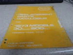 Oem Triumph Replacement Partss Catalogue For 1973 Models 30CU.IN. (500CC)99-0973. Fixed Price $34.99.