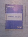 Suzuki DS80 Owners Manual 1983 Nos!. Fixed Price $26.95.