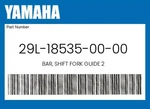 Yamaha Genuine Bar, Shift Fork Guide 29L-18535-00-00. Fixed Price $30.99.
