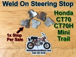 Steering Stop - Weld Repair Part Honda CT70H Mini Trail. Fixed Price $25.00.
