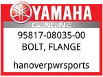 Yamaha Oem Part 95817-08035-00 Bolt, Flange. Fixed Price $10.49.