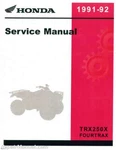 1991-1992 Honda TRX250X Fourtrax Service Manual : 61HC052. Fixed Price $57.20.