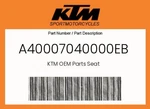 Ktm Genuine Seat - A40007040000EB. Fixed Price $155.67.