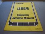 Yamaha LB80IIAD Genuine Owners Supplementary Service Manual 1F7-28197-10. Fixed Price $29.99.
