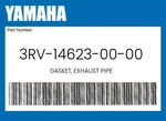 Yamaha Genuine Gasket, Exhaust Pipe 3RV-14623-00-00. Fixed Price $22.03.