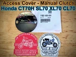 Clutch - Round Access Cover 11651035010 Vintage Honda CT70H SL70 XL70 CL70. Fixed Price $25.00.