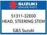 Suzuki Oem Part 51311-32E00 Head,steering Stem. Fixed Price $353.16.