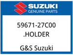 Suzuki Oem Part 59671-27C00 Holder, Master Cylinder. Fixed Price $16.19.