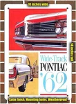 Metal Sign 1962 Pontiac Automobiles- 10X14 Inches. Fixed Price $29.95.