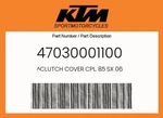 Ktm Genuine Clutch Cover Cpl. 85 Sx 06 - 47030001100. Fixed Price $170.35.