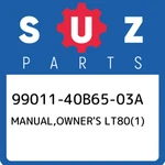99011-40B65-03A Suzuki Manual,owner's LT80(1) 9901140B6503A, New Genuine Oe. Fixed Price $24.57.