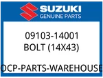 Suzuki Oem Part 09103-14001 Bolt, Rotor (14X43). Fixed Price $10.41.