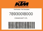 Ktm Genuine Crankshaft Cpl. - 78930018000. Fixed Price $901.52.