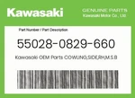 Kawasaki Genuine Cowling,side,rh,m.s.black 55028-0829-660. Fixed Price $315.35.