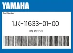 Yamaha Genuine Pin, Piston 1JK-11633-01-00. Fixed Price $62.87.