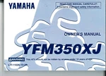 Yamaha Model YFM350XJ Owner's Manual C1996 LIT-11626-10-28. Fixed Price $50.00.
