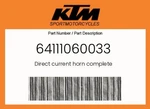 Ktm Genuine Direct Current Horn Complete - 64111060033. Fixed Price $36.10.